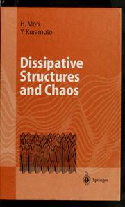 Dissipative structures and chaos by Hazime Mori, Yoshiki Kuramoto