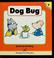 Cover of: Dog bug