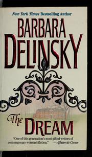 Cover of: THE DREAM by Barbara Delinsky