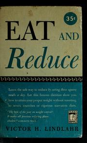 Cover of: Eat - and reduce ! by Victor Hugo Lindlahr