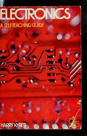 Cover of: Electronics: a self-teaching guide