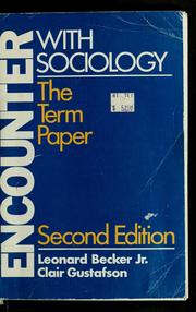 Cover of: Encounter with sociology by Leonard Becker, Clair Gustafson, Leonard Becker