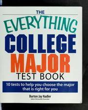 Cover of: The everything college major test book: 10 tests to help you choose the major that is right for you