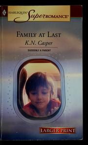 Cover of: Family at last | K. N. Casper