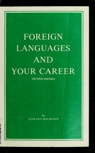 Foreign languages and your career by Edward Bourgoin