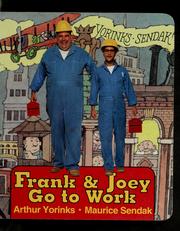 Cover of: Frank & Joey go to work by Arthur Yorinks