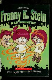 The Fran That Time Forgot (Franny K. Stein, Mad Scientist #4)