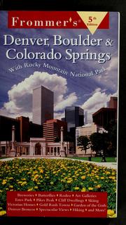 Cover of: Frommer's Denver, Boulder, & Colorado Springs