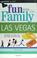 Cover of: Fun with the family in Las Vegas