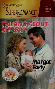Cover of: Talking about my baby by Margot Early