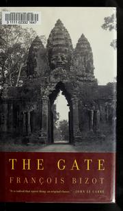 The gate by Francois Bizot