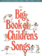 Cover of: The Big Book of Children's Songs