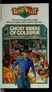 Cover of: Ghost riders of Goldspur by Barbara Siegel