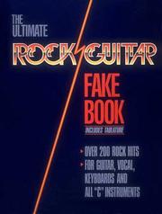 Cover of: The Ultimate Rock Guitar Fake Book (Fake Books)