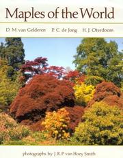 Maples of the world by D. M. van Gelderen, P.C. De Jong, H.J. Oterdoom, Theodore R. Dudley