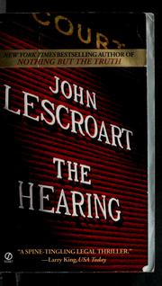 The hearing by John T. Lescroart