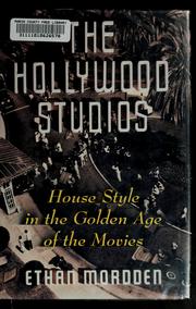 Cover of: The Hollywood studios: house style in the golden age of the movies