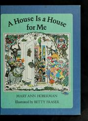 Cover of: A house is a house for me