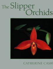 The slipper orchids by Catherine Cash