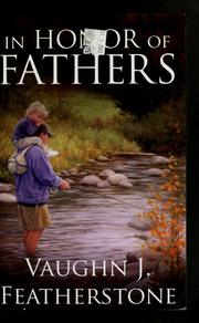 Cover of: In honor of fathers by Vaughn J. Featherstone