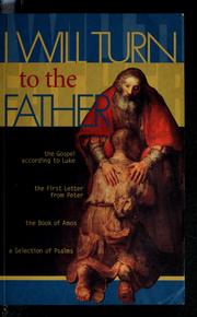 Cover of: I will turn to the Father by Central Organizing Committee for the Great Jubilee of the Year 2000