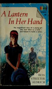 Cover of: A Lantern in her hand by Bess Streeter Aldrich