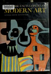 Cover of: Larousse encyclopedia of modern art, from 1800 to the present day by René Huyghe
