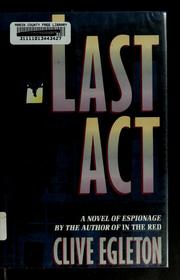 Cover of: Last act by Clive Egleton