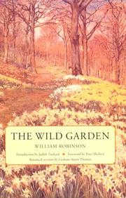 Cover of: The wild garden by Robinson, W., Robinson, W.