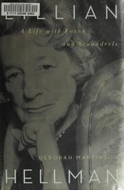 Cover of: Lillian Hellman: a life with foxes and scoundrels