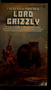 Cover of: Lord Grizzly by Frederick Feikema Manfred
