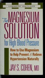 Cover of: The magnesium solution for high blood pressure