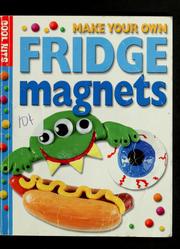 Make your own fridge magnets by Lianne South