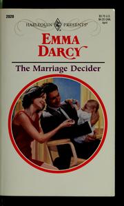 Cover of: The Marriage Decider by Emma Darcy