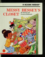 Cover of: Messy Bessey's closet by Patricia McKissack