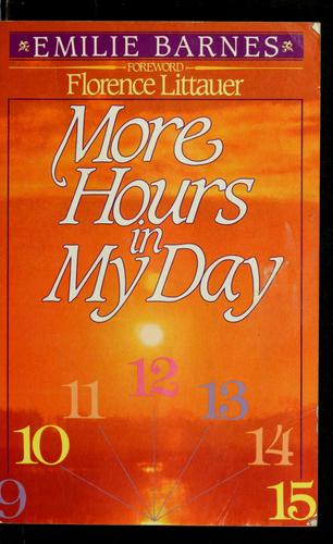 More hours in my day by Emilie Barnes