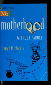 Cover of: Motherhood without parole