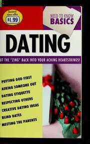 Cover of: Need to know basics--dating by Christopher D. Hudson