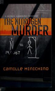 Cover of: The nitrogen murder by Camille Minichino