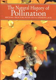 Cover of: The Natural History of Pollination by Michael Proctor, Peter Yeo, Andrew Lack