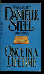 Cover of: Once in a lifetime. by Danielle Steel