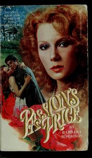 Cover of: Passion's price by Barbara Harrison, Barbara Harrison