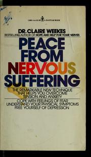 Cover of: Peace from nervous suffering by Claire Weekes