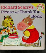 Cover of: Please and thank you book by Richard Scarry