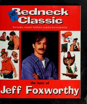 Cover of: Redneck classic: the best of Jeff Foxworthy