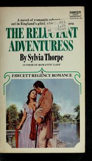 Cover of: The Reluctant Adventuress by Sylvia Thorpe