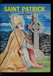 Cover of: Saint Patrick, (385-461) by Lawrence G. Lovasik