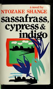 Cover of: Sassafrass, Cypress & Indigo by Ntozake Shange