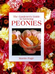 Cover of: The gardener's guide to growing peonies by Page, Martin