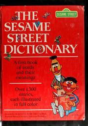 Cover of: The Sesame Street dictionary: featuring Jim Henson's Sesame Street Muppets